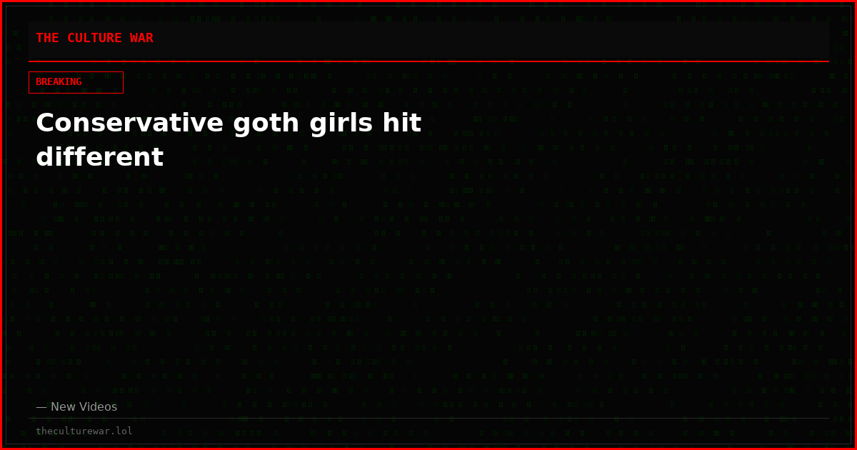 Conservative goth girls hit different