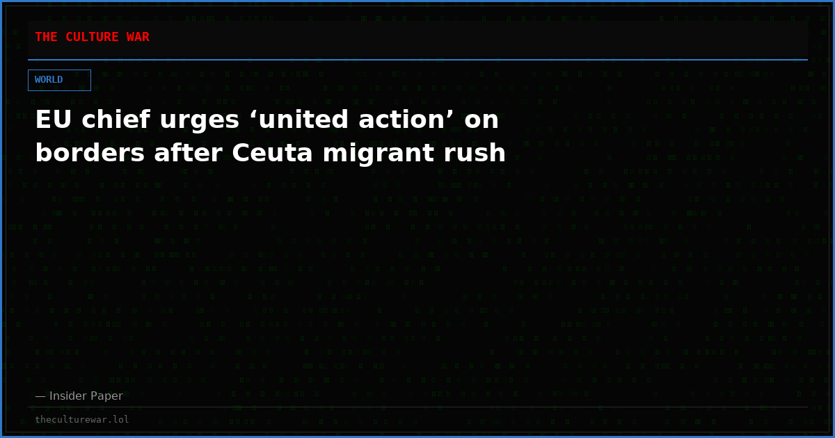 EU chief urges ‘united action’ on borders after Ceuta migrant rush