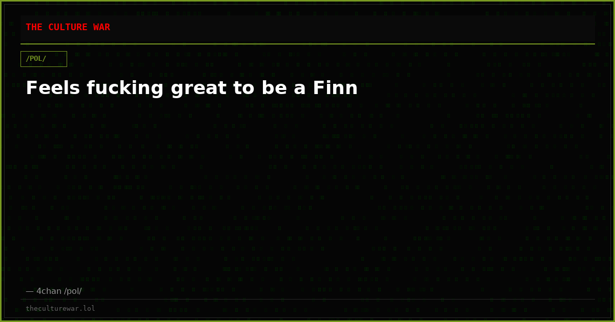 Feels fucking great to be a Finn