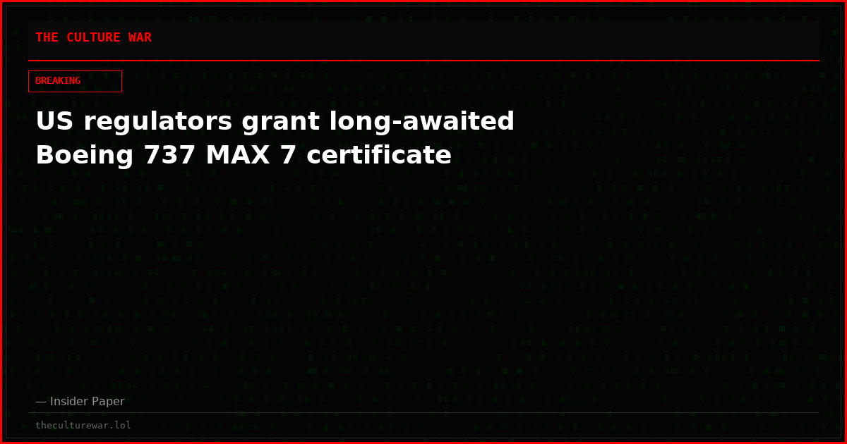 US regulators grant long-awaited Boeing 737 MAX 7 certificate