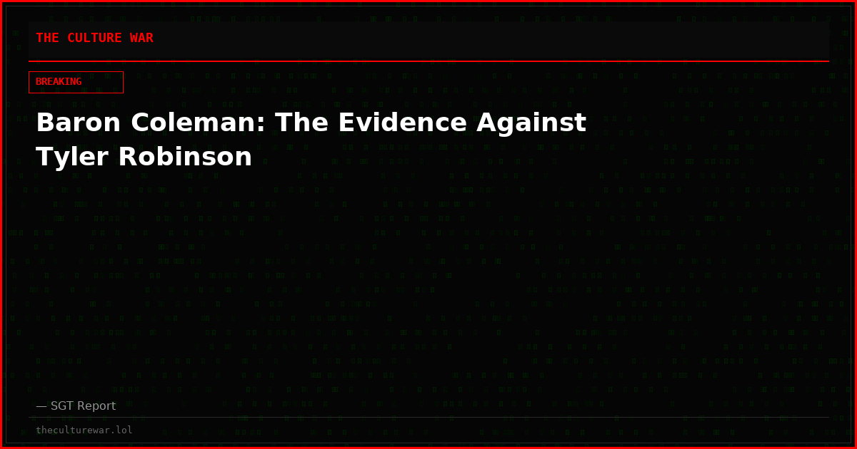 Baron Coleman: The Evidence Against Tyler Robinson