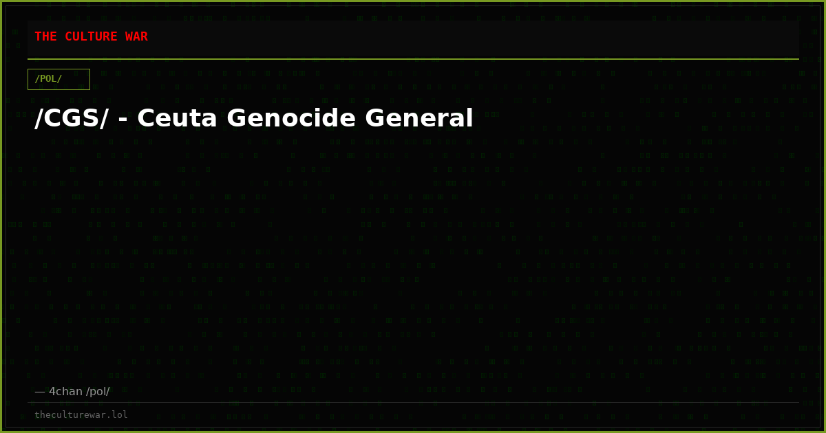 /CGS/ - Ceuta Genocide General