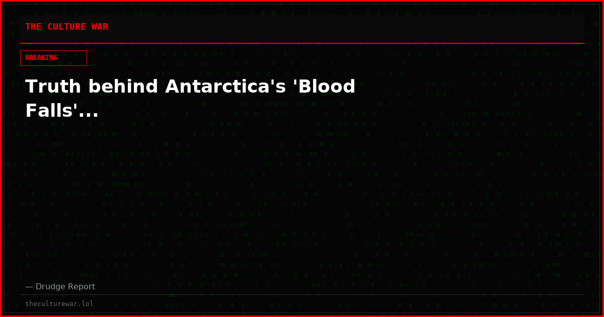 Truth behind Antarctica's 'Blood Falls'...
