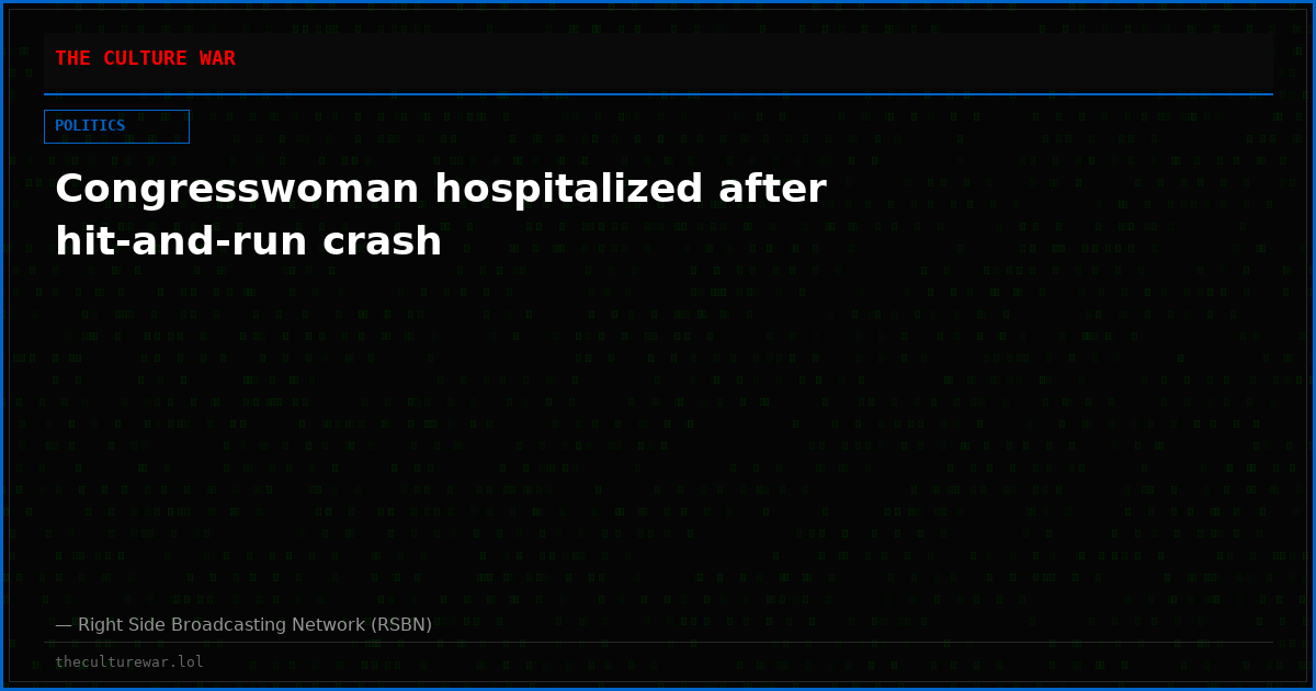 Congresswoman hospitalized after hit-and-run crash