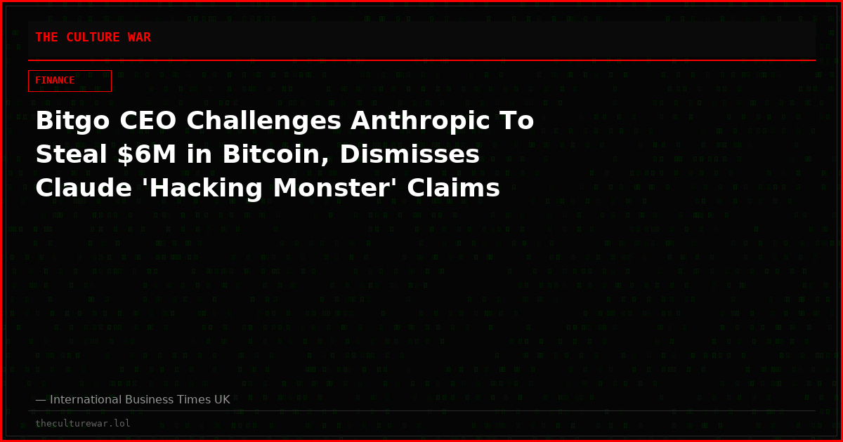 Bitgo CEO Challenges Anthropic To Steal $6M in Bitcoin, Dismisses Claude 'Hacking Monster' Claims