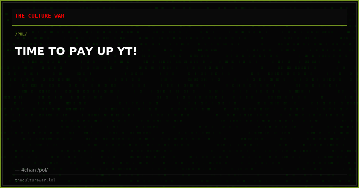 TIME TO PAY UP YT!