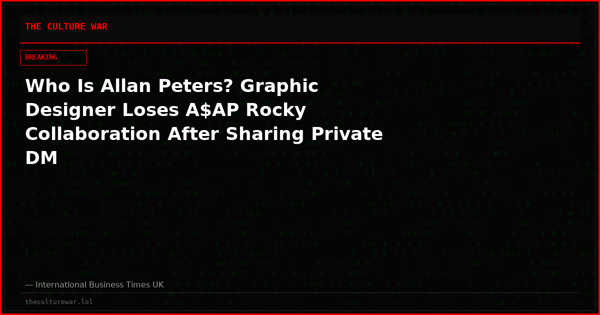 Who Is Allan Peters? Graphic Designer Loses A$AP Rocky Collaboration After Sharing Private DM