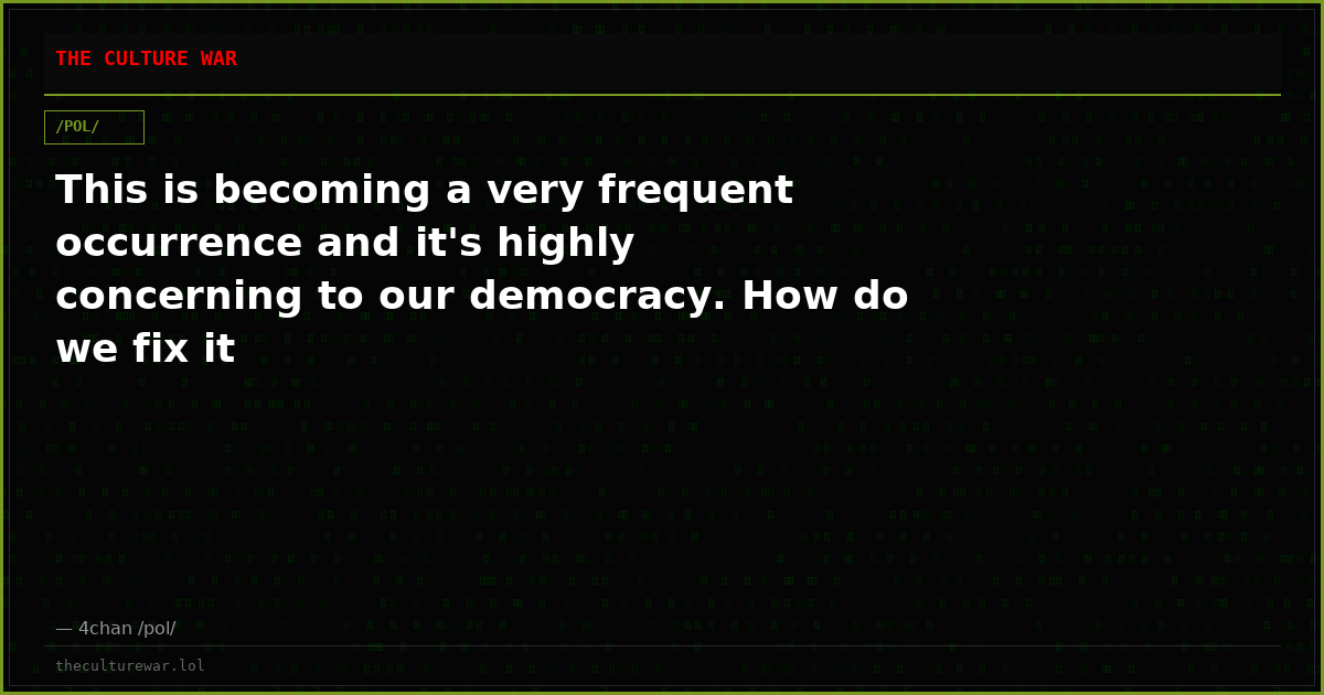 This is becoming a very frequent occurrence and it's highly concerning to our democracy. How do we fix it