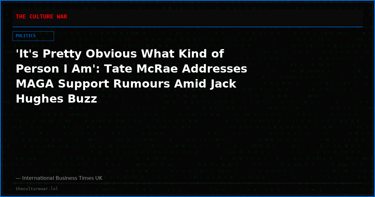 'It's Pretty Obvious What Kind of Person I Am': Tate McRae Addresses MAGA Support Rumours Amid Jack Hughes Buzz