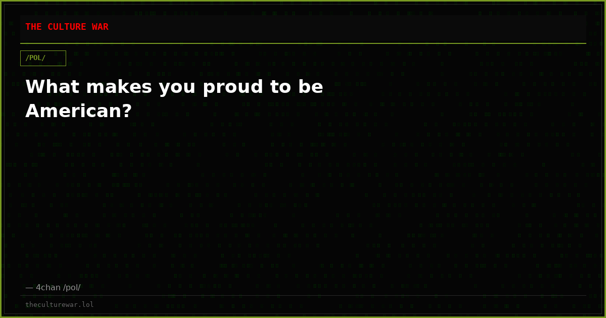 What makes you proud to be American?