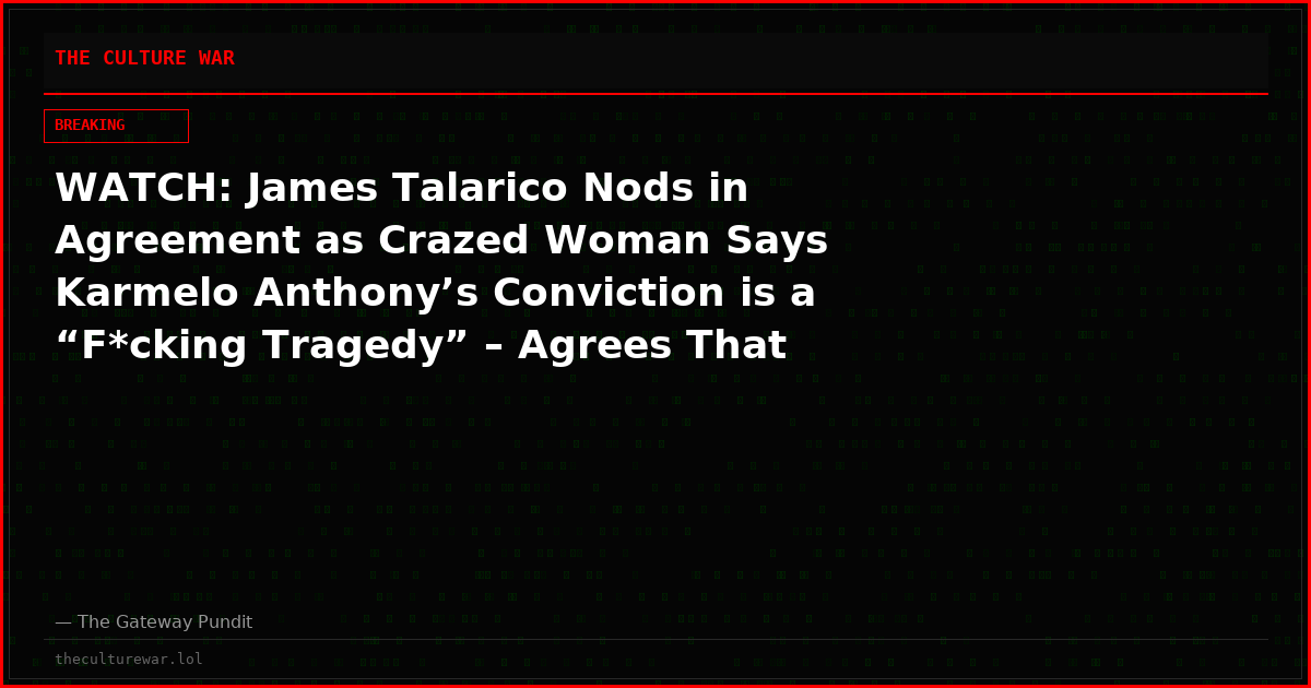 WATCH: James Talarico Nods in Agreement as Crazed Woman Says Karmelo Anthony’s Conviction is a “F*cking Tragedy” – Agrees That She’s Faced More Trauma in America Than as a Navy Vet in Middle East