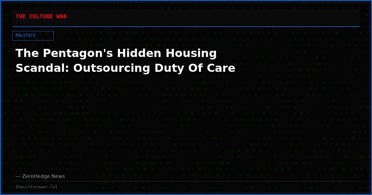 The Pentagon's Hidden Housing Scandal: Outsourcing Duty Of Care
