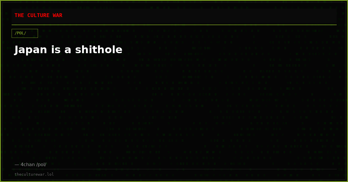 Japan is a shithole