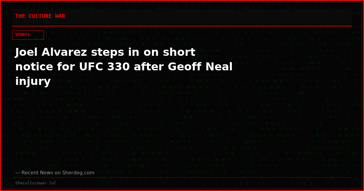Joel Alvarez steps in on short notice for UFC 330 after Geoff Neal injury