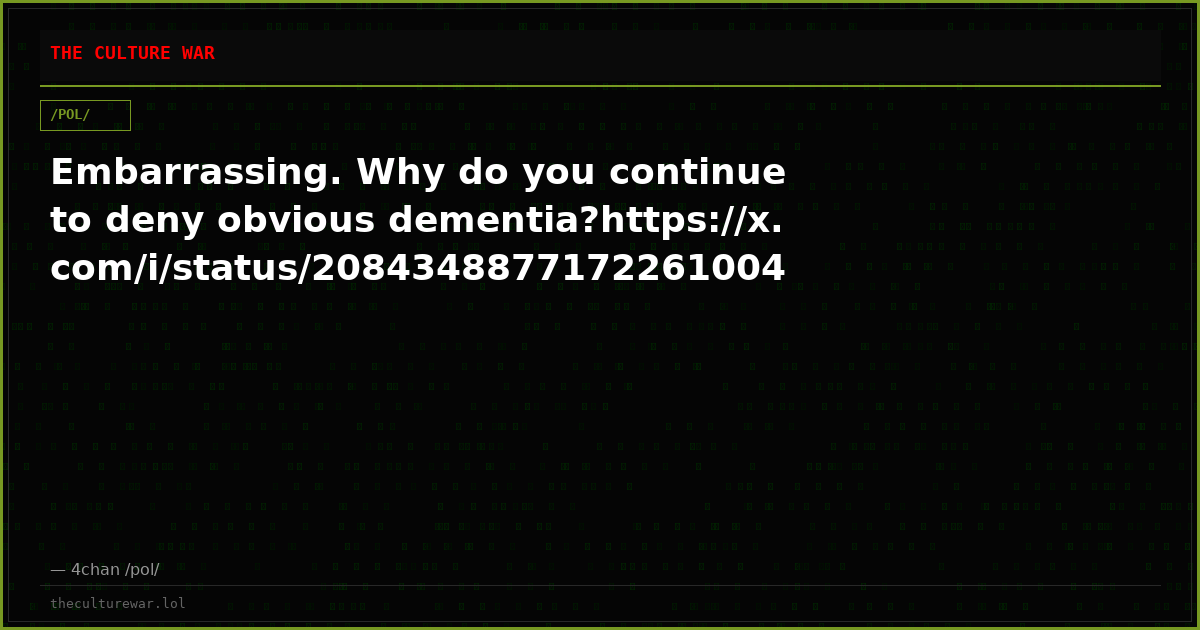 Embarrassing. Why do you continue to deny obvious dementia?https://x.com/i/status/2084348877172261004