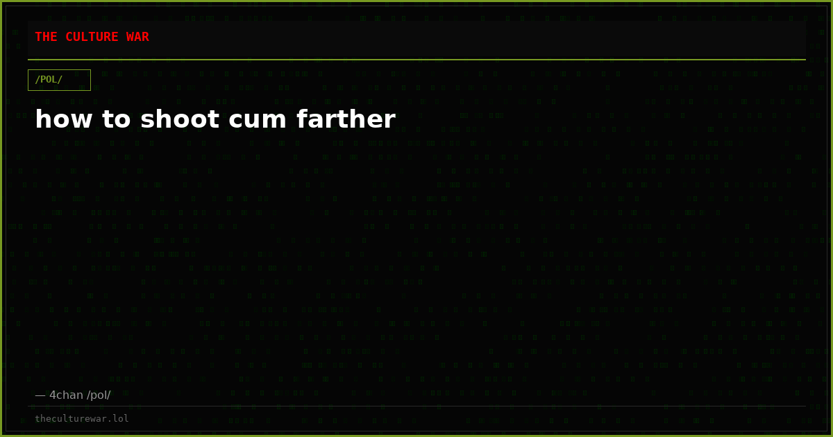 how to shoot cum farther