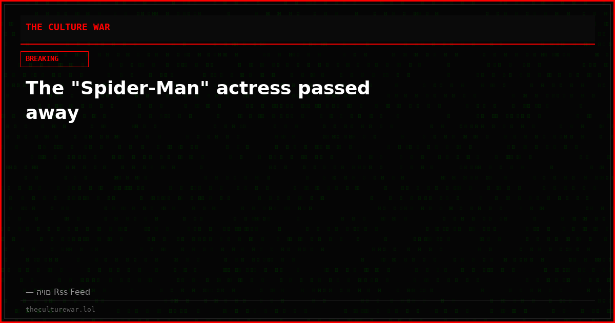 The "Spider-Man" actress passed away