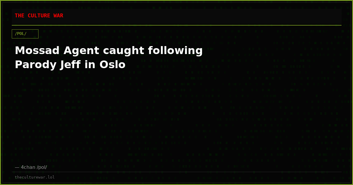 Mossad Agent caught following Parody Jeff in Oslo