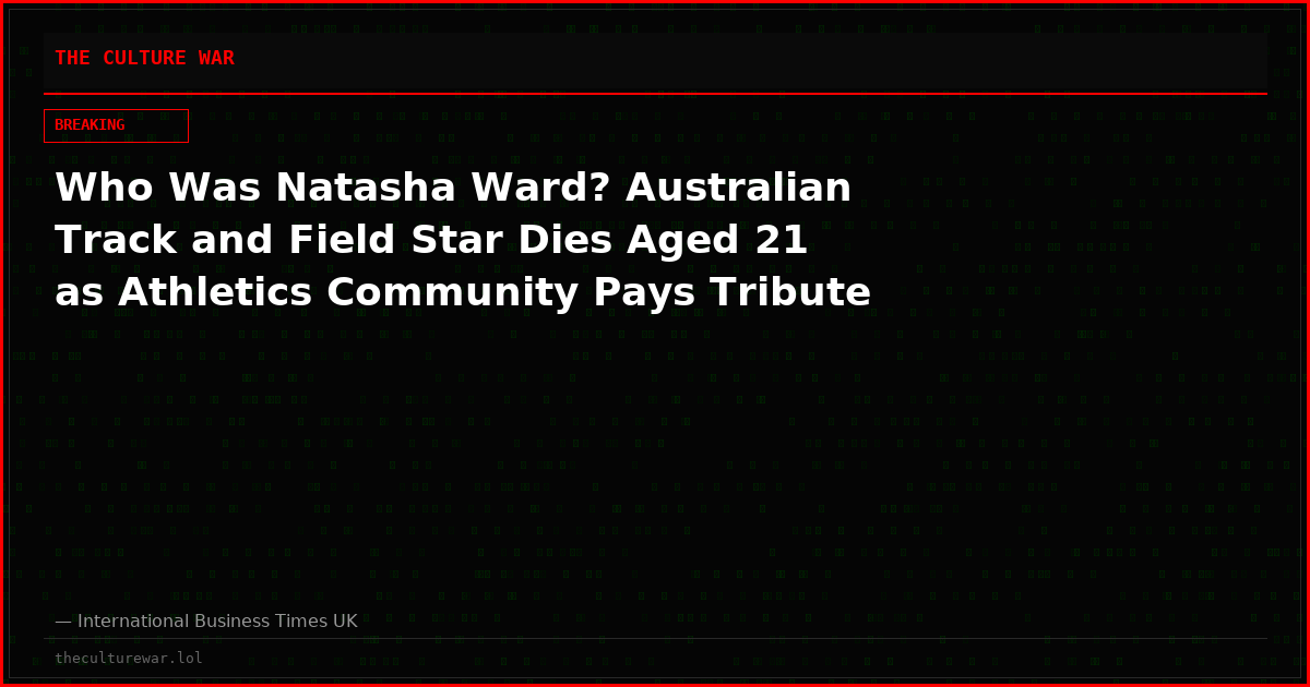 Who Was Natasha Ward? Australian Track and Field Star Dies Aged 21 as Athletics Community Pays Tribute