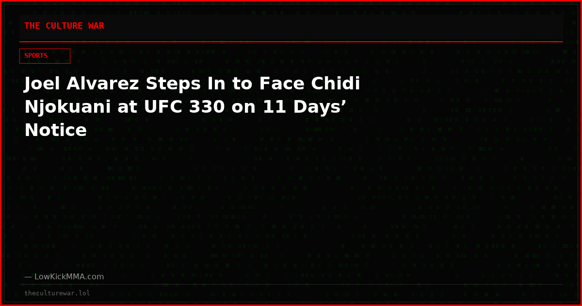 Joel Alvarez Steps In to Face Chidi Njokuani at UFC 330 on 11 Days’ Notice