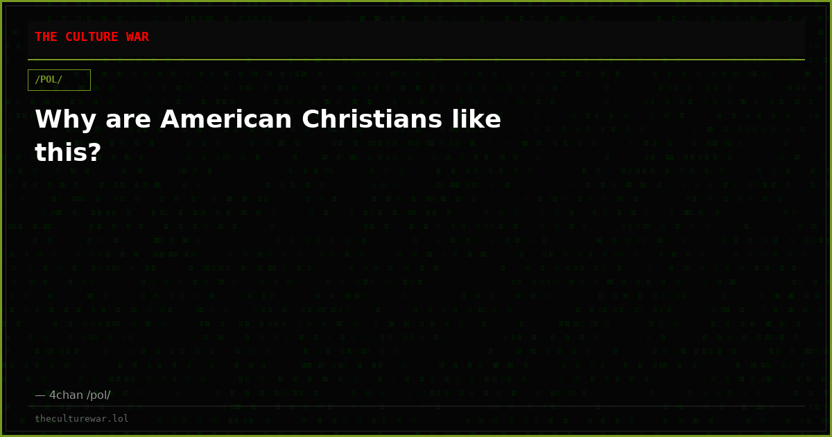 Why are American Christians like this?