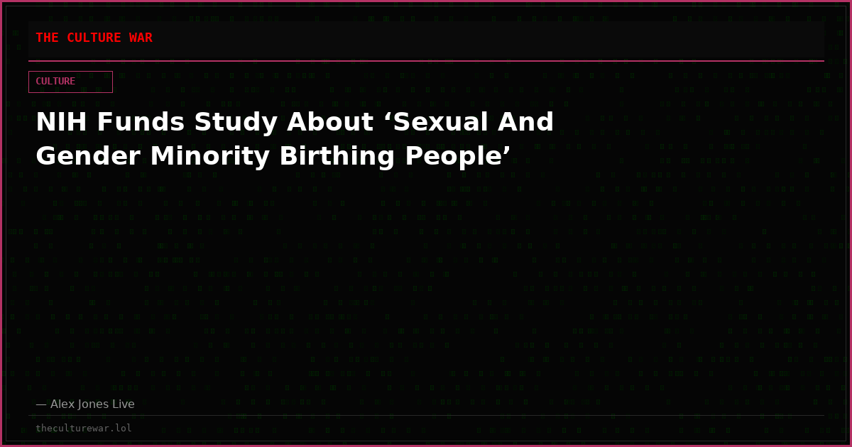NIH Funds Study About ‘Sexual And Gender Minority Birthing People’