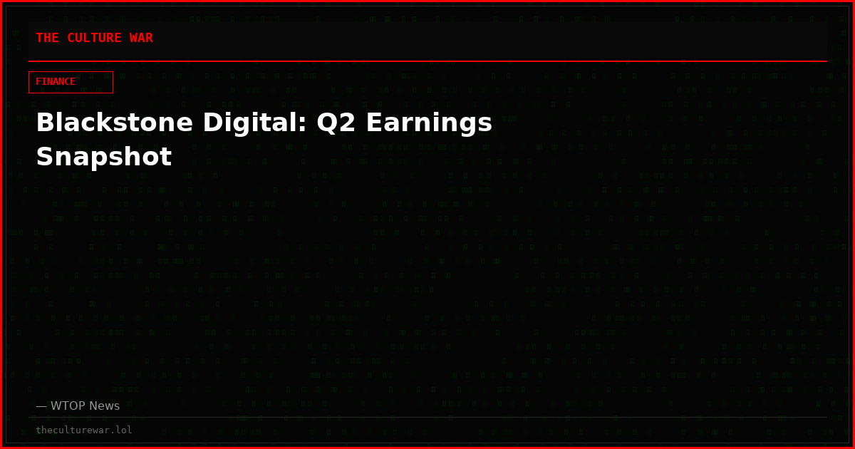Blackstone Digital: Q2 Earnings Snapshot