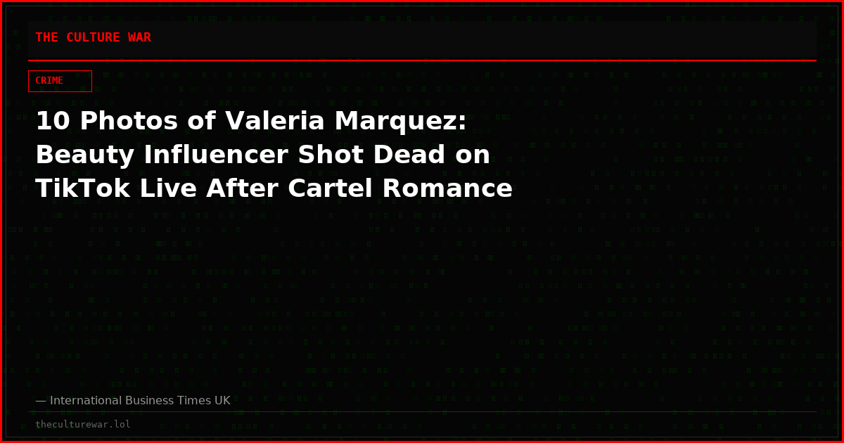 10 Photos of Valeria Marquez: Beauty Influencer Shot Dead on TikTok Live After Cartel Romance