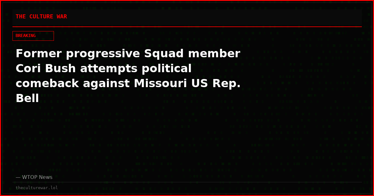 Former progressive Squad member Cori Bush attempts political comeback against Missouri US Rep. Bell