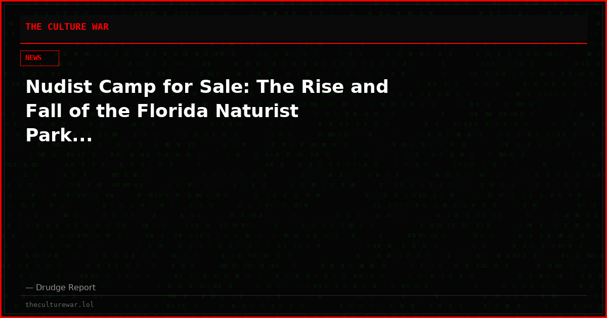 Nudist Camp for Sale: The Rise and Fall of the Florida Naturist Park...