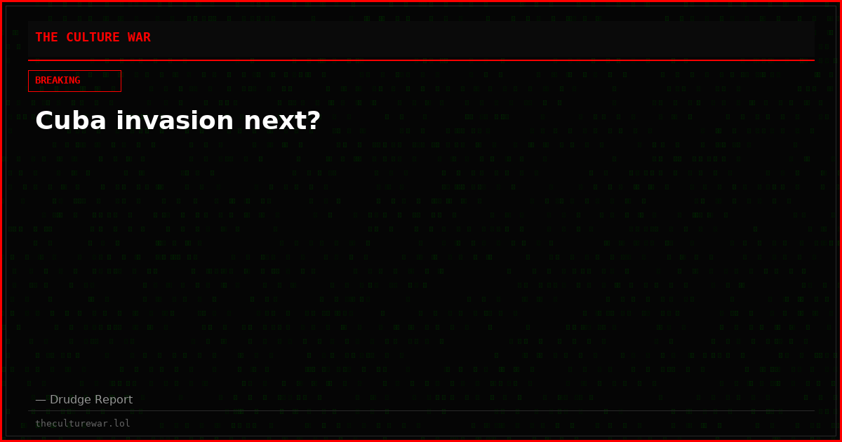 Cuba invasion next?