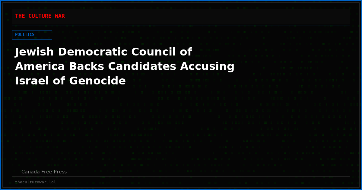 Jewish Democratic Council of America Backs Candidates Accusing Israel of Genocide