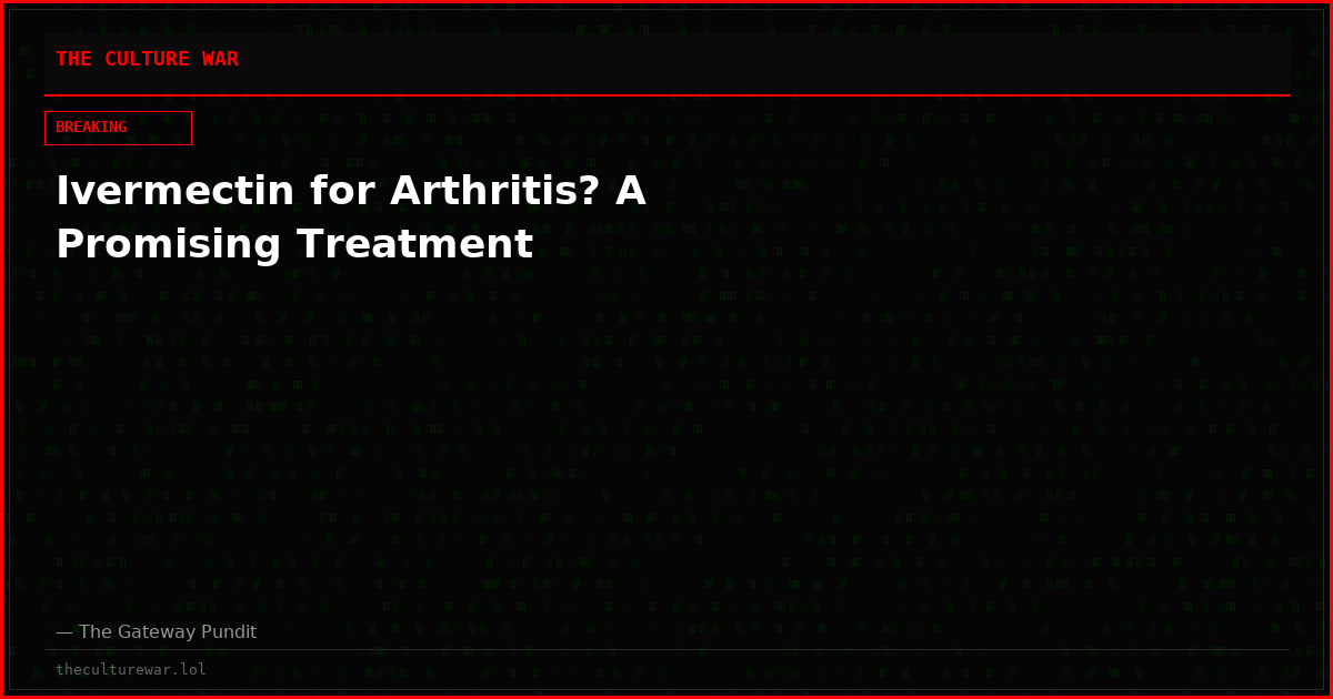 Ivermectin for Arthritis? A Promising Treatment