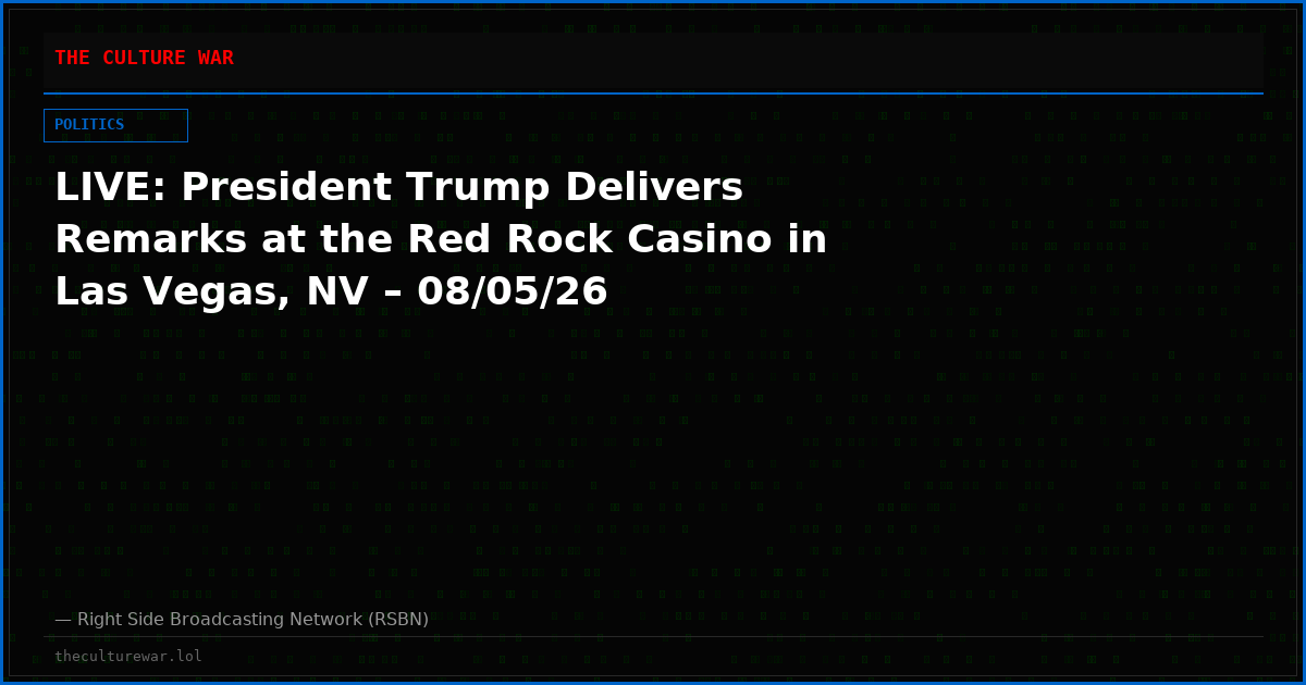 LIVE: President Trump Delivers Remarks at the Red Rock Casino in Las Vegas, NV – 08/05/26