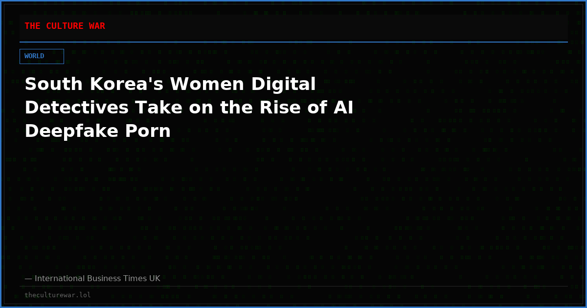 South Korea's Women Digital Detectives Take on the Rise of AI Deepfake Porn