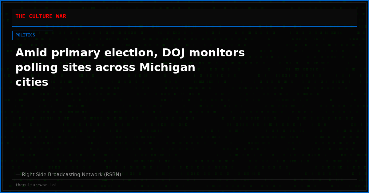 Amid primary election, DOJ monitors polling sites across Michigan cities