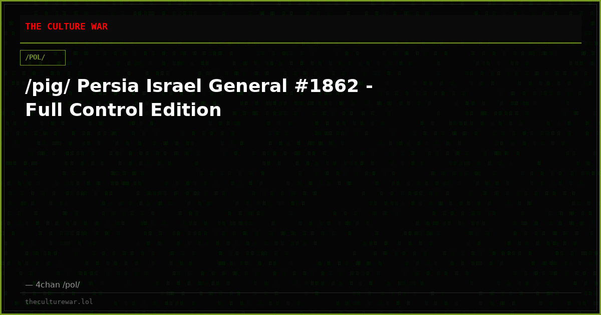 /pig/ Persia Israel General #1862 - Full Control Edition