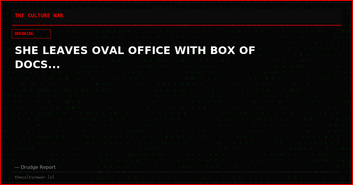 SHE LEAVES OVAL OFFICE WITH BOX OF DOCS...