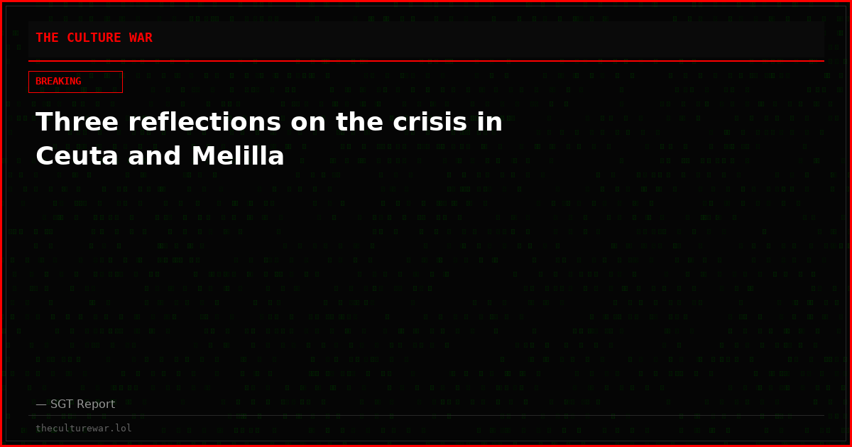 Three reflections on the crisis in Ceuta and Melilla