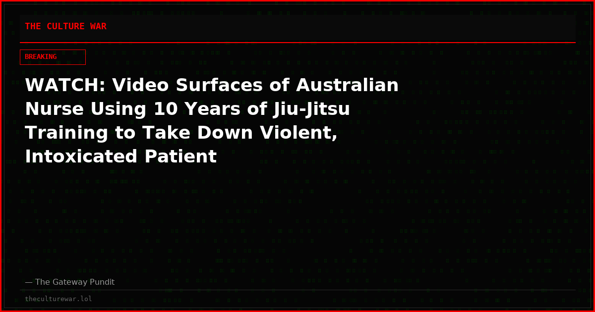 WATCH: Video Surfaces of Australian Nurse Using 10 Years of Jiu-Jitsu Training to Take Down Violent, Intoxicated Patient