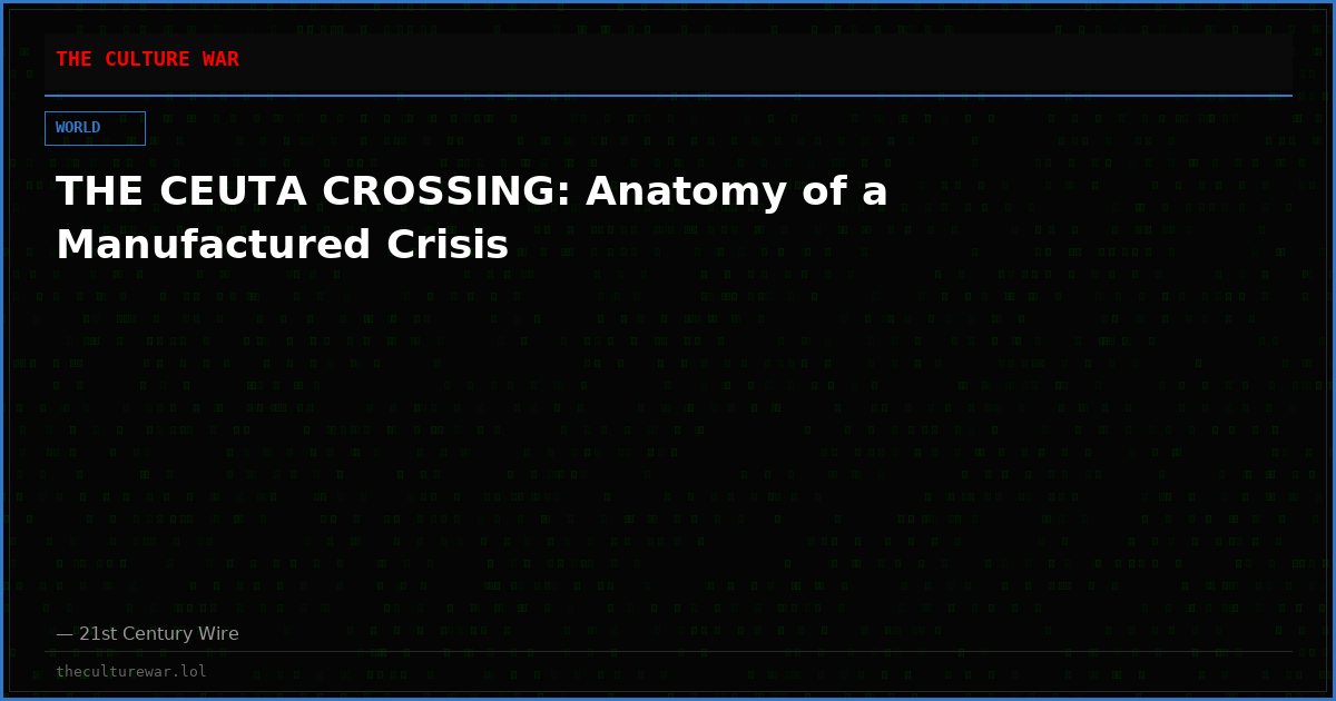 THE CEUTA CROSSING: Anatomy of a Manufactured Crisis