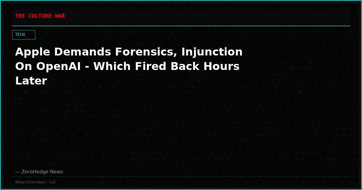 Apple Demands Forensics, Injunction On OpenAI - Which Fired Back Hours Later