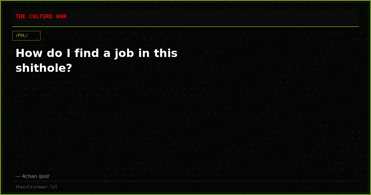 How do I find a job in this shithole?