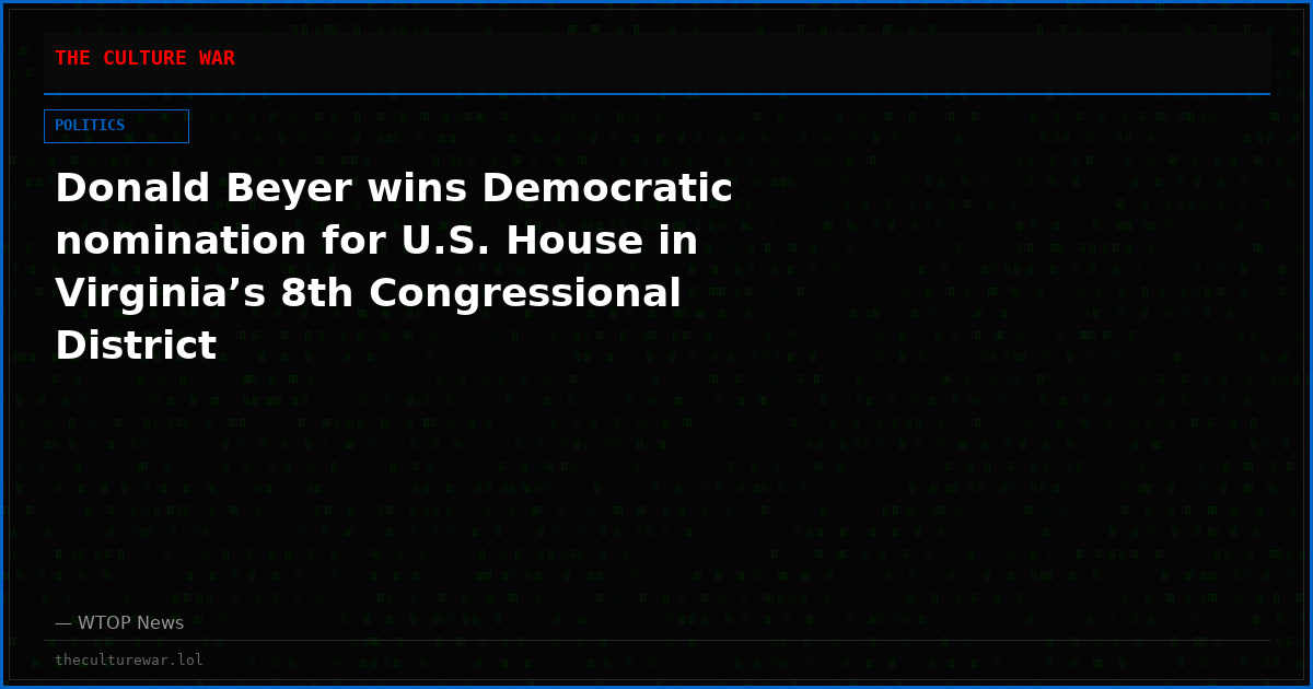Donald Beyer wins Democratic nomination for U.S. House in Virginia’s 8th Congressional District
