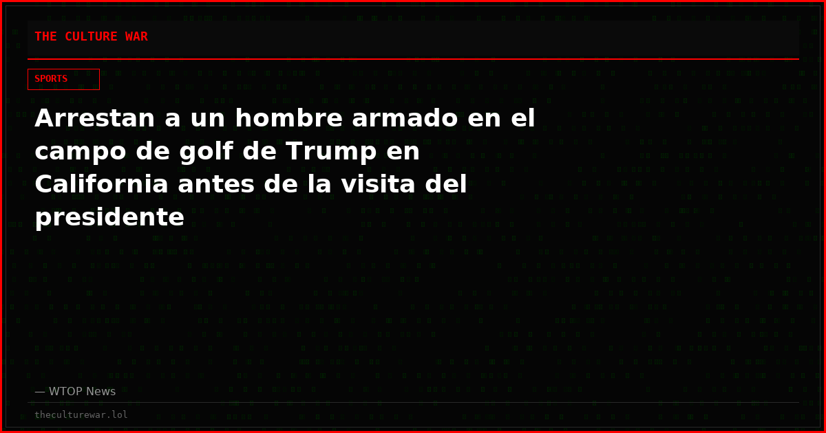 Arrestan a un hombre armado en el campo de golf de Trump en California antes de la visita del presidente