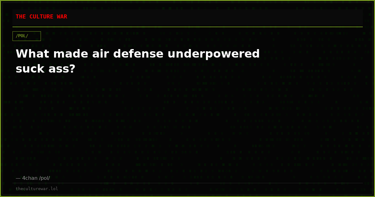 What made air defense underpowered suck ass?