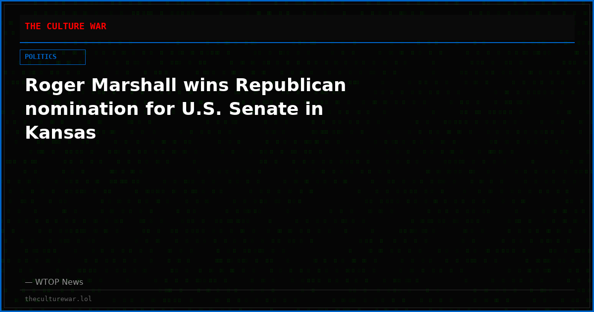 Roger Marshall wins Republican nomination for U.S. Senate in Kansas