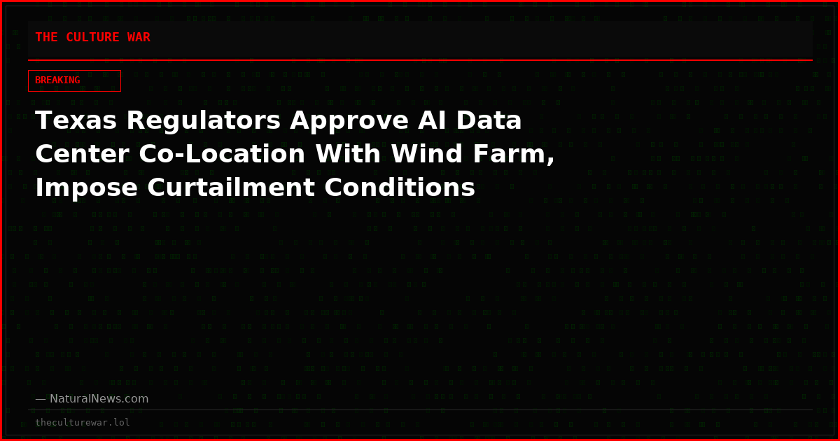 Texas Regulators Approve AI Data Center Co-Location With Wind Farm, Impose Curtailment Conditions