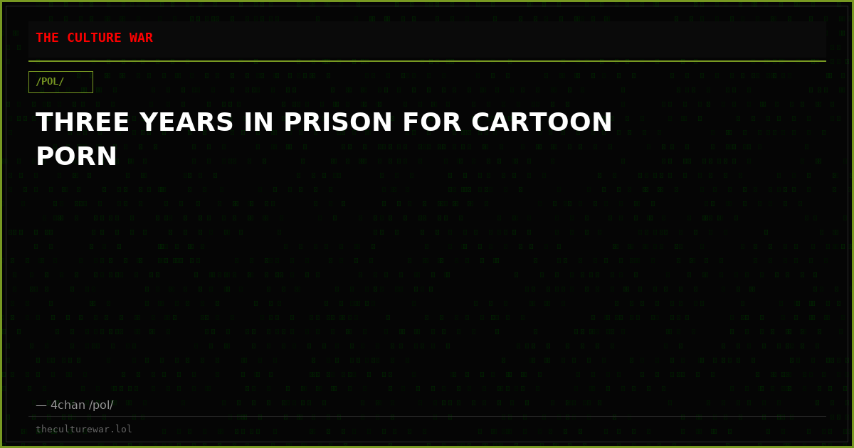 THREE YEARS IN PRISON FOR CARTOON PORN