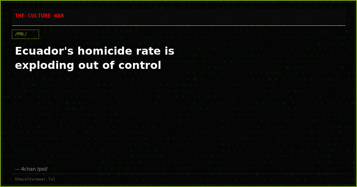 Ecuador's homicide rate is exploding out of control